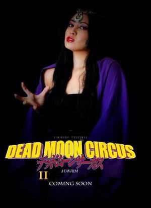 Dead Moon Circus Part 2海报封面图