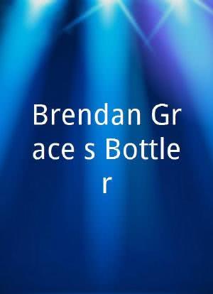 Brendan Grace's Bottler海报封面图