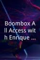 Maria Layus Boombox All Access with Enrique Iglesias