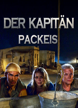 Der Kapitän - Packeis海报封面图