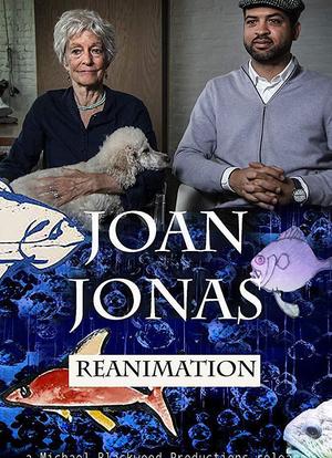 Joan Jonas: Reanimation海报封面图