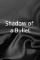 Masoud Arif Salih Shadow of a Bullet
