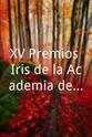劳拉·巴伦苏埃拉 XV Premios Iris de la Academia de Televisión