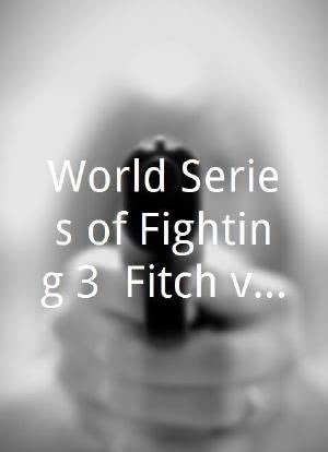 World Series of Fighting 3: Fitch vs. Burkman 2海报封面图