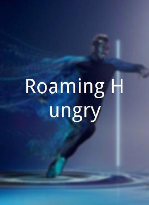 Roaming Hungry海报封面图