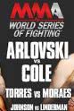 Michael Schiavello World Series of Fighting 1: Arlovski vs. Cole