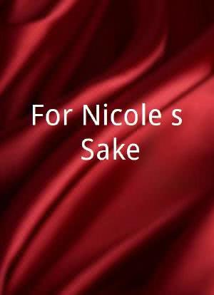 For Nicole's Sake海报封面图