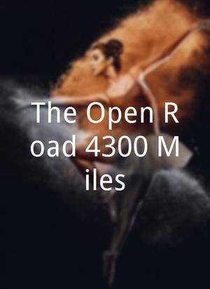 The Open Road 4300 Miles海报封面图