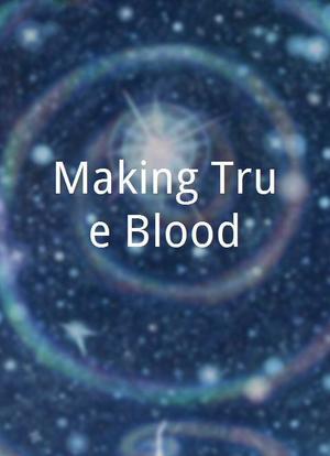 Making True Blood海报封面图