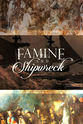 Catherine Lipscombe Famine and Shipwreck, an Irish Odyssey
