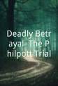 Alan Burbridge Deadly Betrayal: The Philpott Trial