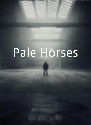 Pale Horses海报封面图