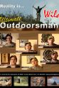 Nicloe Wheeler The Ultimate Outdoorsman