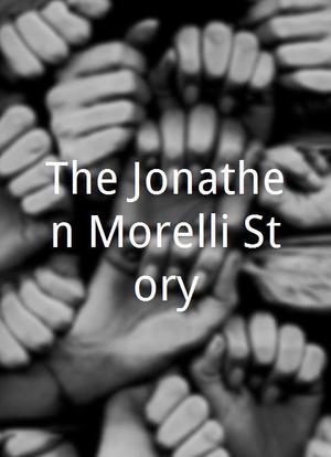 The Jonathen Morelli Story海报封面图
