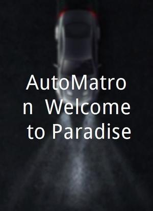 AutoMatron, Welcome to Paradise海报封面图