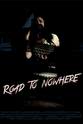 Austin Oesterling The Road to Nowhere