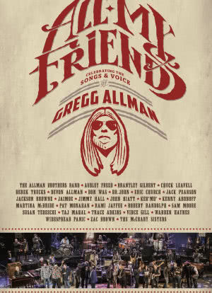 All My Friends: Celebrating the Songs & Voice of Gregg Allman海报封面图