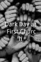 Sharla Fasko Dark Day at First Church