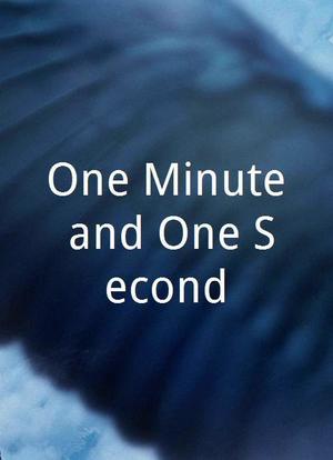 One Minute and One Second海报封面图