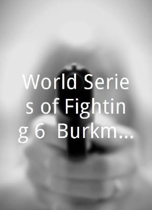World Series of Fighting 6: Burkman vs. Carl海报封面图