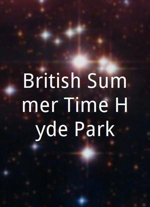 British Summer Time Hyde Park海报封面图