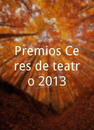 Premios Ceres de teatro 2013海报封面图