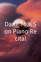 邓泰山 Dang Thai Son Piano Recital