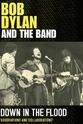 Rick Danko Bob Dylan And The Band Down In The Flood