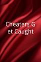 Joshua DuMond Cheaters Get Caught