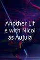 Carol Ann Wilson Another Life with Nicolas Aujula