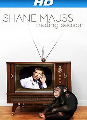 Shane Mauss: Mating Season海报封面图