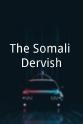 Abdulkadir Ahmed Said The Somali Dervish