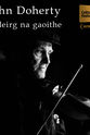 Eoghan Mac Giolla Bhride John Doherty - Ar Leirg na Gaoithe