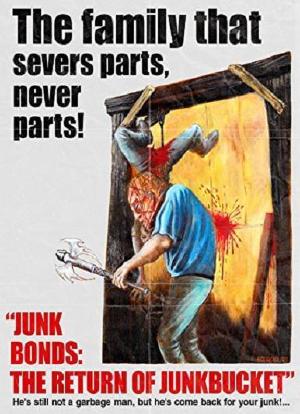 Junk Bonds: The Return of Junkbucket海报封面图
