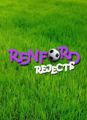Renford Rejects海报封面图