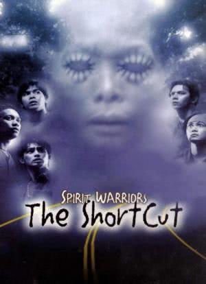 Spirit Warriors: The Shortcut海报封面图