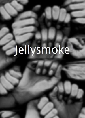 Jellysmoke海报封面图