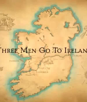 Three Men Go to Ireland海报封面图
