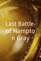 Jess Doyle Last Battle of Hampton Gray