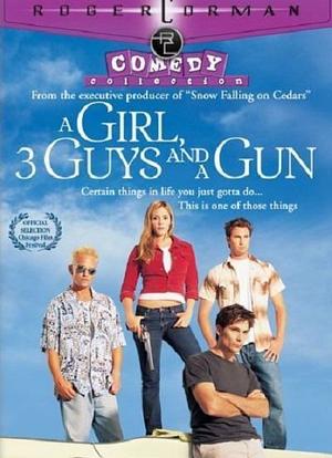 A Girl, Three Guys, and a Gun海报封面图