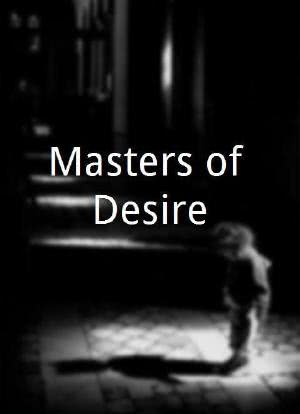 Masters of Desire海报封面图
