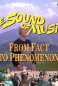 James Hammerstein The Sound of Music: From Fact to Phenomenon