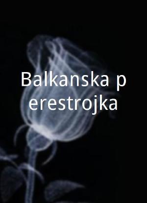 Balkanska perestrojka海报封面图