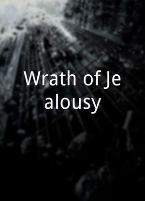 Wrath of Jealousy海报封面图