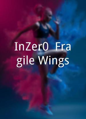 InZer0: Fragile Wings海报封面图