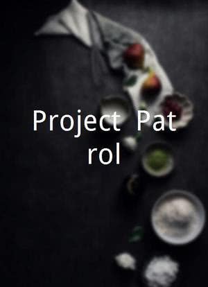 Project: Patrol海报封面图