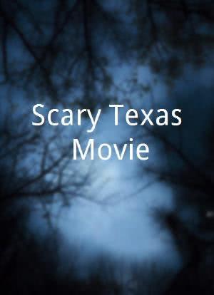 Scary Texas Movie海报封面图