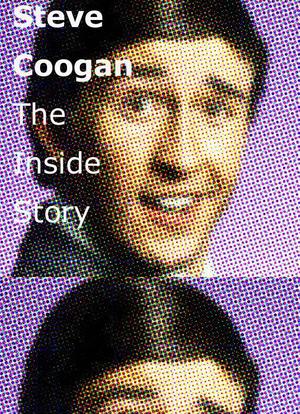 Steve Coogan: The Inside Story海报封面图
