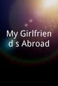 Alex Clifford My Girlfriend's Abroad