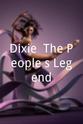 大卫·弗朗斯 Dixie: The People's Legend